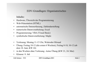 EDVG dl O i t i h EDV-Grundlagen: Organisatorisches Inhalte: