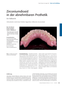 Zirconiumdioxid in der abnehmbaren Prothetik. Ein Fallbericht