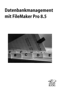 Datenbankmanagement mit FileMaker Pro 8.5