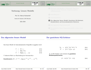 Lineare Modelle Das allgemeine lineare Modell Der