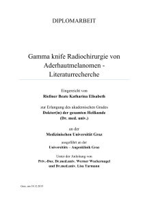 Gamma knife Radiochirurgie von Aderhautmelanomen