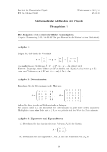 Mathematische Methoden der Physik ¨Ubungsblatt 7