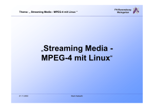 Streaming Media - MPEG-4 mit Linux