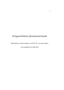 Fortgeschrittene Quantenmechanik - TU Graz