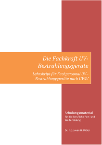 Die Fachkraft UV- Bestrahlungsgeräte