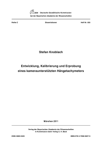 Entwicklung, Kalibrierung und Erprobung eines kameraunterstützten