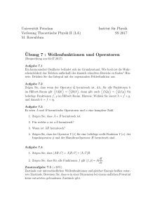 ¨Ubung 7 : Wellenfunktionen und Operatoren