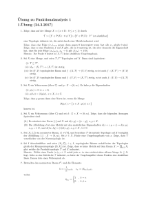 Ubung zu Funktionalanalysis 1 1.¨Ubung (24.3.2017)