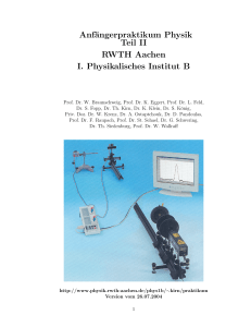 Anfängerpraktikum Physik Teil II RWTH Aachen I. Physikalisches