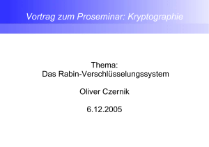 Vortrag zum Proseminar: Kryptographie