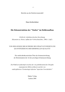 Die Dekonstruktion der "Stufen" im Deliktsaufbau