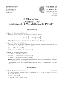 2.¨Ubungsblatt ” Analysis 1 für Mathematik, LAG/Mathematik, Physik“