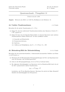 Quantenmechanik -¨Ubungsblatt 12