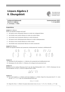 Lineare Algebra 2 8. Übungsblatt