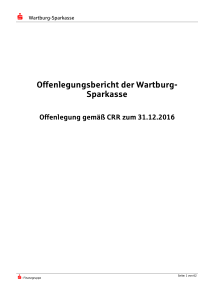 Offenlegungsbericht der Sparkasse XXX - Wartburg