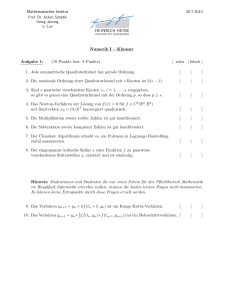 Mathematisches Institut 30.7.2013 Numerik I – Klausur Aufgabe 1
