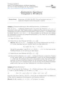 Randomisierte Algorithmen“ ¨Ubungsblatt 5, WS 2013/14