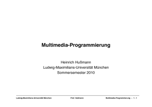 Multimedia-Programmierung - LMU München