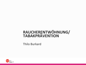 RAUCHERENTWÖHNUNG/ TABAKPRÄVENTION