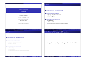 Datenbanken 1 Inhalt Inhalt Alle Infos zu Vorlesung und Proseminar: