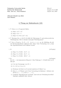 3. ¨Ubung zur Zahlentheorie (LS) - TU Berlin