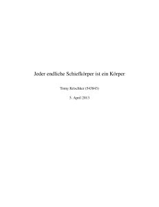 Jeder endliche Schiefk¨orper ist ein K¨orper