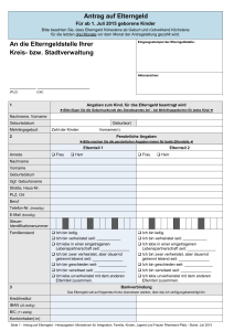 Antrag auf Elterngeld An die Elterngeldstelle Ihrer Kreis