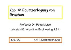 Kap. 4: Baumzerlegung von Graphen