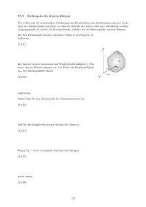 2.2.3 Drehimpuls des starren Körpers Wir wollen nun die