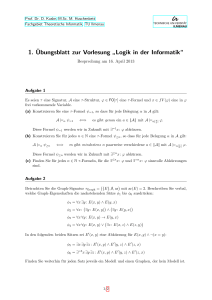 1.¨Ubungsblatt zur Vorlesung ” Logik in der Informatik“