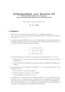 PHYS70357 Elektrizitätslehre und Magnetismus SH 2009