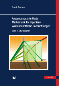 Anwendungsorientierte Mathematik für ingenieur