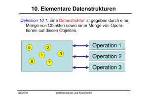 10. Elementare Datenstrukturen Operation 1 Operation 2 Operation 3