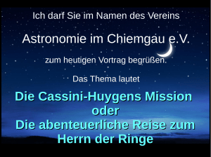 Astronomie im Chiemgau e.V. Die Cassini