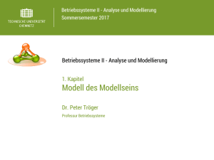 Modell des Modellseins - Professur Betriebssysteme
