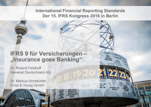 IFRS 9 für Versicherungen - "Insurance goes Banking"
