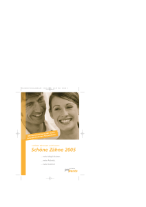 Schöne Zähne 2005 - Dentes Zahntechnik