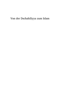 Von der Dschahiliyya zum Islam