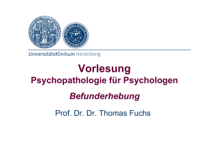 Vorlesung Psychopathologie für Psychologen Befunderhebung