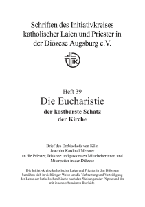 Die Eucharistie - der kostbarste Schatz der Kirche - IK