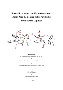 Kontrollierte haptotrope Umlagerungen von Chrom