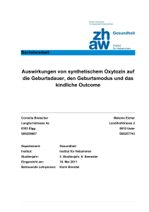 Auswirkungen von synthetischem Oxytozin auf die Geburtsdauer