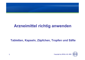 10 Tabletten, Kapseln, Zäpfchen, Tropfen und Säfte