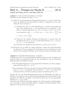 Blatt 11 – ¨Ubungen zur Physik IV SS 13 - Delta