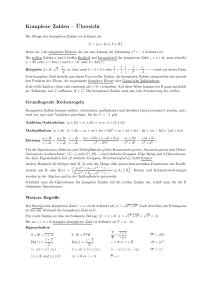 Komplexe Zahlen – ¨Ubersicht