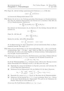 Quantenmechanik II Prof. Norbert Dragon :: Dr. Michael Flohr