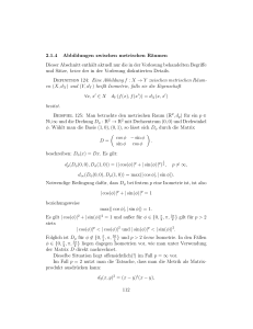 2.1.4 Abbildungen zwischen metrischen Räumen Dieser Abschnitt