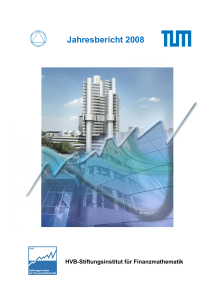 Jahresbericht 2008 - Lehrstuhl für Finanzmathematik