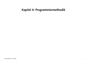Kapitel 4: Programmiermethodik