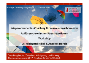 Körperorientiertes Coaching für ressourcenschonendes Auflösen